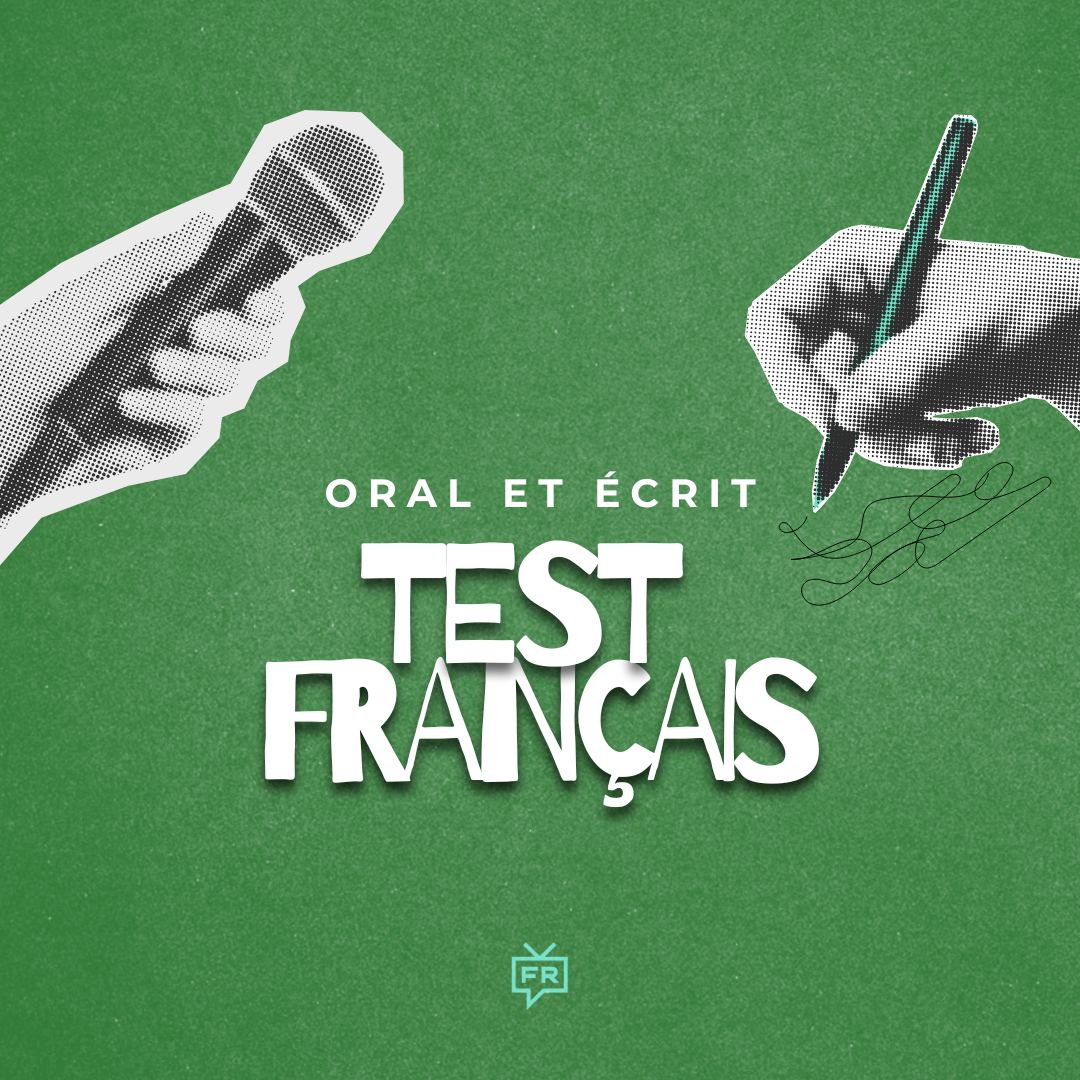 Test français oral et écrit