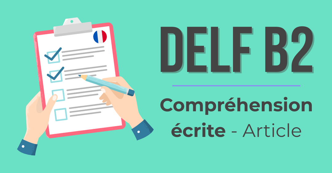 DELF B2 – Compréhension écrite : la vaisselle plastique toujours vendue malgré l’interdiction